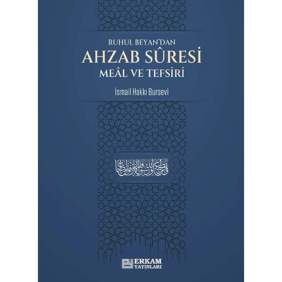 Ahzab Suresi Meâl ve Tefsiri - İsmail Hakkı Bursevi
