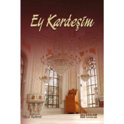 Ey Kardeşim - Oğuz Aydınol