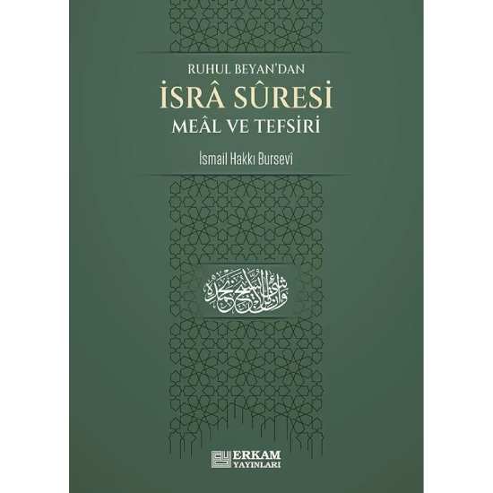 İsra Suresi Meâl ve Tefsiri - İsmail Hakkı Bursevi