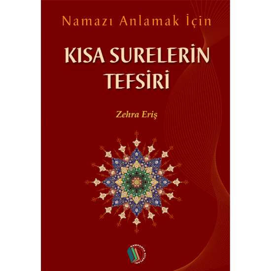 Kısa Surelerin Tefsiri - Zehra Eriş