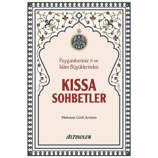 Kıssa Sohbetler - Mehmet Lütfi Arslan