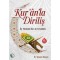 Kur'an'la Diriliş - Doç. Dr. Veysel Akkaya