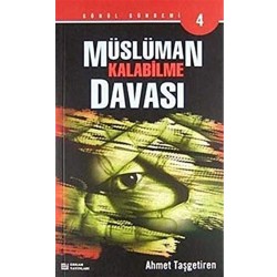Müslüman Kalabilme Davası - Ahmet Taşgetiren