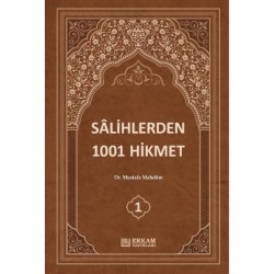 Sâlihlerden 1001 Hikmet (3 Cilt Takım) - Dr. Mustafa Mahdûm
