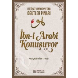 İbn-i Arabi Konuşuyor - Dr. Adem Ergül