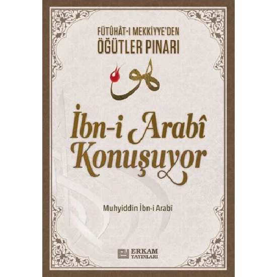 İbn-i Arabi Konuşuyor - Dr. Adem Ergül