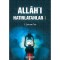Allah'ı Hatırlatanlar - 1 - Y. Selman Tan