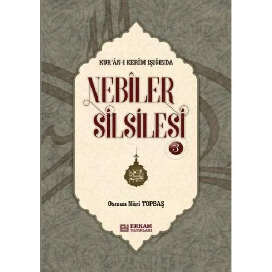 Nebiler Silsilesi - 3 (Ciltli) - Osman Nuri Topbaş