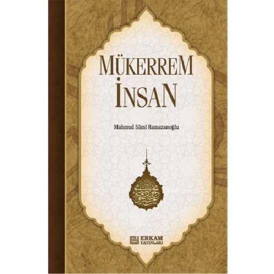 Mükerrem İnsan - Mahmud Sami Ramazanoğlu