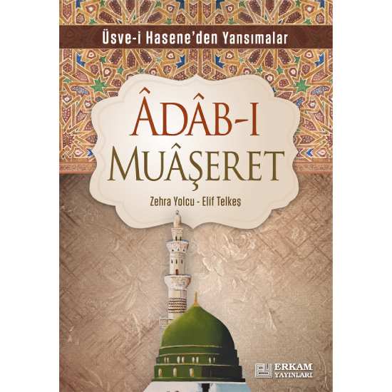 Adab-ı Muaşeret - Zehra Yolcu, Elif Telkeş