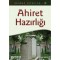 Rehber Kitaplar Serisi - 2 / Ahiret Hazırlığı - Musa Topbaş
