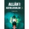 Allah'ı Hatırlatanlar - 3 - Y. Selman Tan