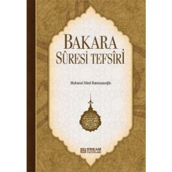 Bakara Sûresi Tefsiri - Mahmud Sami Ramazanoğlu