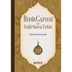Bedir Gazvesi ve Enfal Suresi Tefsiri - Mahmud Sami Ramazanoğlu