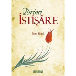 Birinci İstişare - Ömer Kirazlı