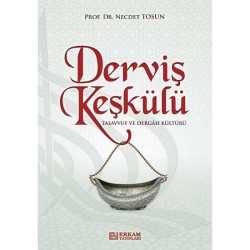 Derviş Keşkülü - Prof. Dr. Necdet Tosun