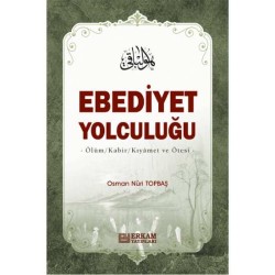 Ebediyet Yolculuğu - Osman Nuri Topbaş