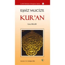 Eşsiz Mucize Kur’an - Gary Miller