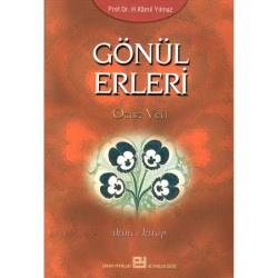 Gönül Erleri - 2 - Prof. Dr. Hasan Kamil Yılmaz