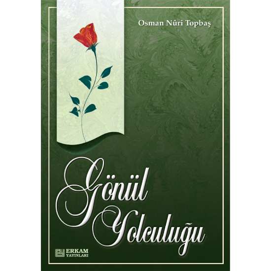 Gönül Yolculuğu - Osman Nuri Topbaş