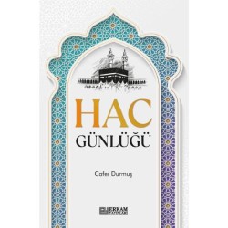 Hac Günlüğü - Cafer Durmuş