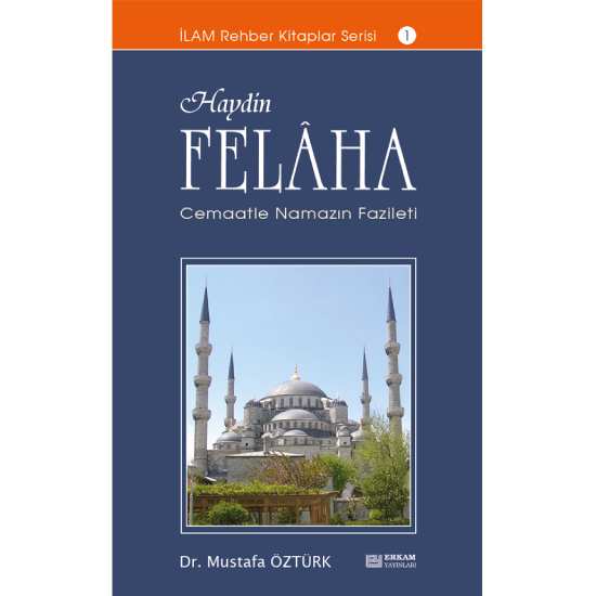 Haydin Felaha - Doç. Dr. Mustafa Öztürk