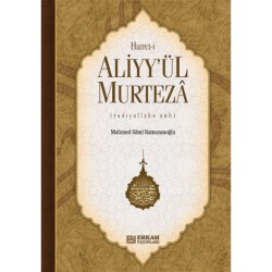 Hazreti Aliyy'ül Murteza - Mahmud Sami Ramazanoğlu
