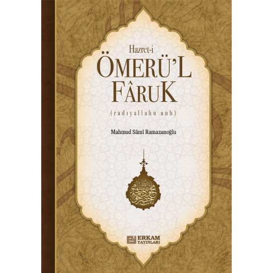 Hazreti Ömerü'l Faruk - Mahmud Sami Ramazanoğlu