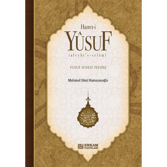 Hazreti Yusuf Aleyhisselam - Mahmud Sami Ramazanoğlu