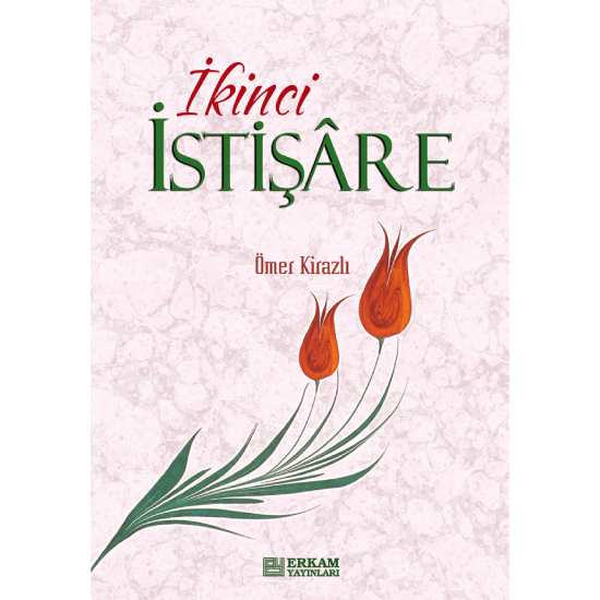 İkinci İstişare - Ömer Kirazlı