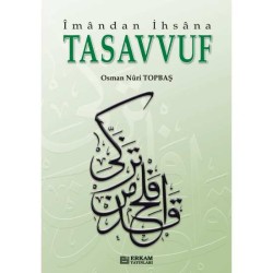 İmandan İhsana Tasavvuf - Osman Nuri Topbaş
