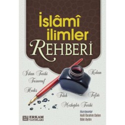 İslami İlimler Rehberi - Halil İbrahim Delen, Baki Aydın