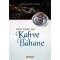Kahve Bahane - Prof. Dr. Necdet Tosun