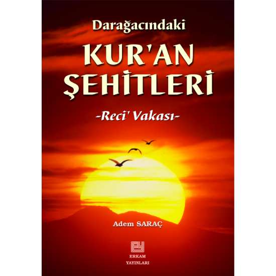 Kur'an Şehitleri - Adem Saraç