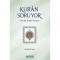 Kur'an Soruyor - Abdullah Sert