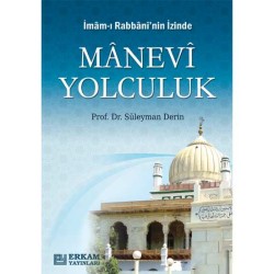 İmam-ı Rabbani'nin İzinde Manevi Yolculuk - Prof. Dr. Süleyman Derin
