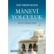 İmam-ı Rabbani'nin İzinde Manevi Yolculuk - Prof. Dr. Süleyman Derin
