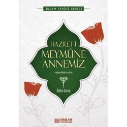 Hazreti Meymûne Annemiz - Adem Saraç
