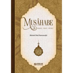 Musahabe - 3 / Namaz - Zekat - Hicret - Mahmud Sami Ramazanoğlu