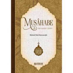 Musahabe - 5 / 500 Hadis-i Şerif - Mahmud Sami Ramazanoğlu