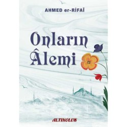 Onların Alemi - Ahmed Er-Rıfai