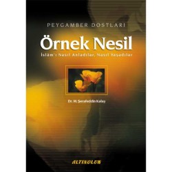 Örnek Nesil - Dr. M. Şerafeddin Kalay