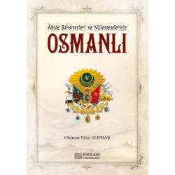 Osmanlı - Osman Nuri Topbaş