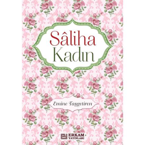 Saliha Kadın - Emine Taşgetiren