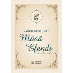 Sevenlerinin Dilinden Musa Efendi - Komisyon
