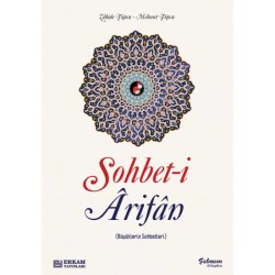 Sohbet-i Arifan (Büyüklerin Sohbetleri) - Zahide Topcu - Mehmet Topcu