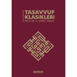 Tasavvuf Klasikleri - Prof. Dr. Hasan Kamil Yılmaz