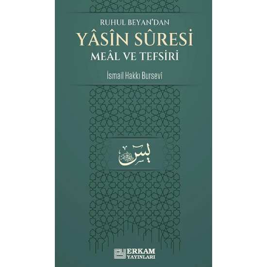 Yasin Suresi Meâl ve Tefsiri - İsmail Hakkı Bursevi