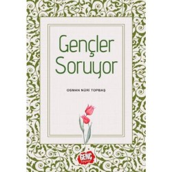 Gençler Soruyor - Osman Nuri Topbaş