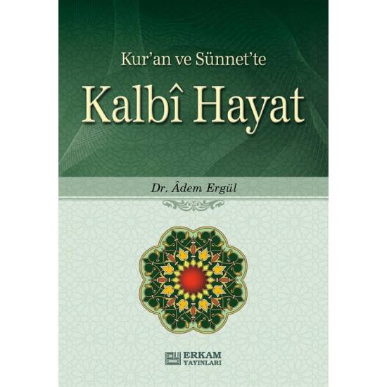 Kalbi Hayat - Dr. Adem Ergül